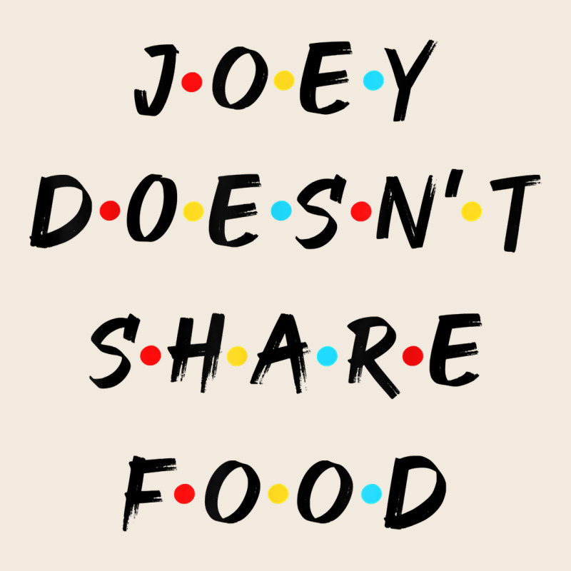 Funny Joey Doesn't Share Food How You Doin Quoted Friends T Shirt Zipper Hoodie by linhVisuals | Teevron