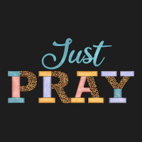 Just Pray Heavyweight Hoodie | Teevron
