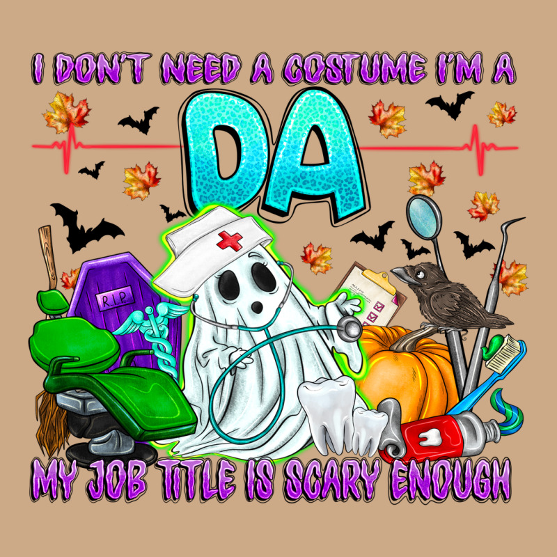 I Don't Need A Costume Im A Da My Job Title Is Sca Vintage Hoodie by CowhideDigitalArt | Teevron