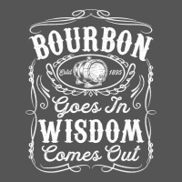 Bourbon Goes In Wisdom Comes Out Funny Whiskey Lover Gift Premium T Sh Zipper Hoodie | Teevron