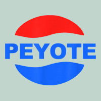 Peyote T Shirt Funny Saying Sarcastic Novelty Humor Cool T Shirt Zipper Hoodie | Teevron