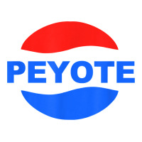 peyote t shirt funny saying sarcastic novelty humor cool t shirt | Teevron
