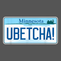 Ubetcha (you Betcha) Minnesota License Plate T Shirt Zipper Hoodie | Teevron
