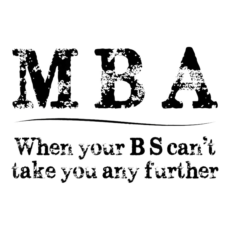 Mba Graduation Gifts When Your Bs Can't Take You Further Zipper Hoodie by linhVisuals | Teevron