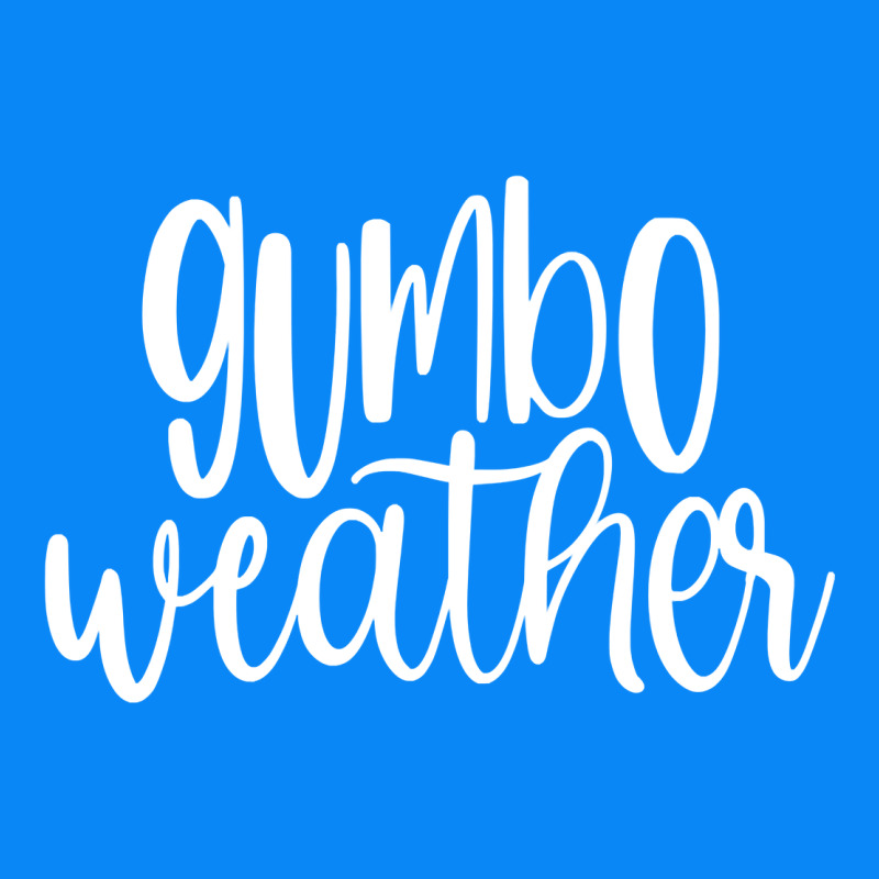 Gumbo Weather Season In Louisiana Acadiana Cajun Lifestyle Sweatshirt Zipper Hoodie by linhVisuals | Teevron