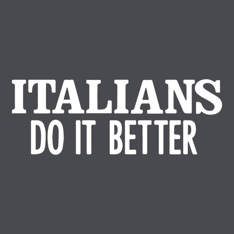 Italians Do It Better Zipper Hoodie by linhVisuals | Teevron