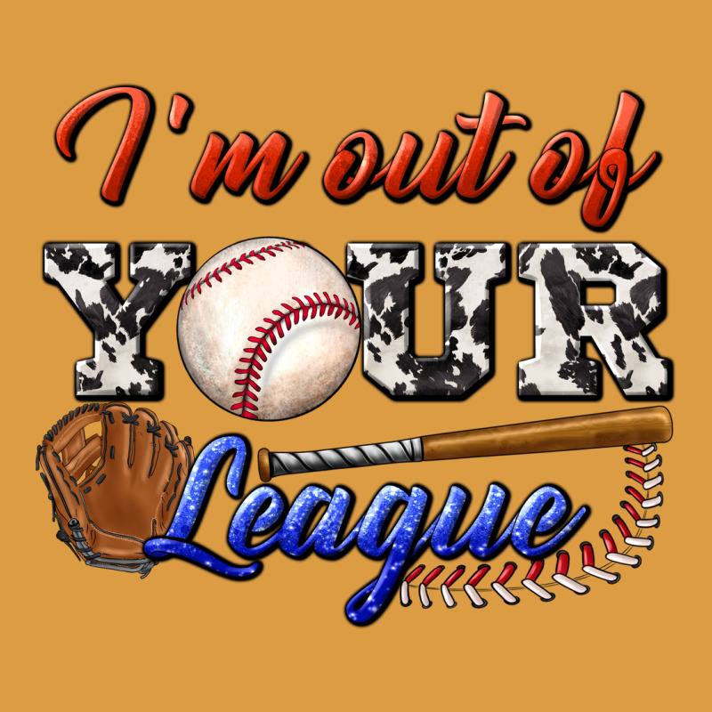 I' M Out Of Your League Urban Heavy Tee by BundleAndBundleShop | Teevron