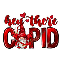 Hey there Cupid Valentine's Day | Teevron
