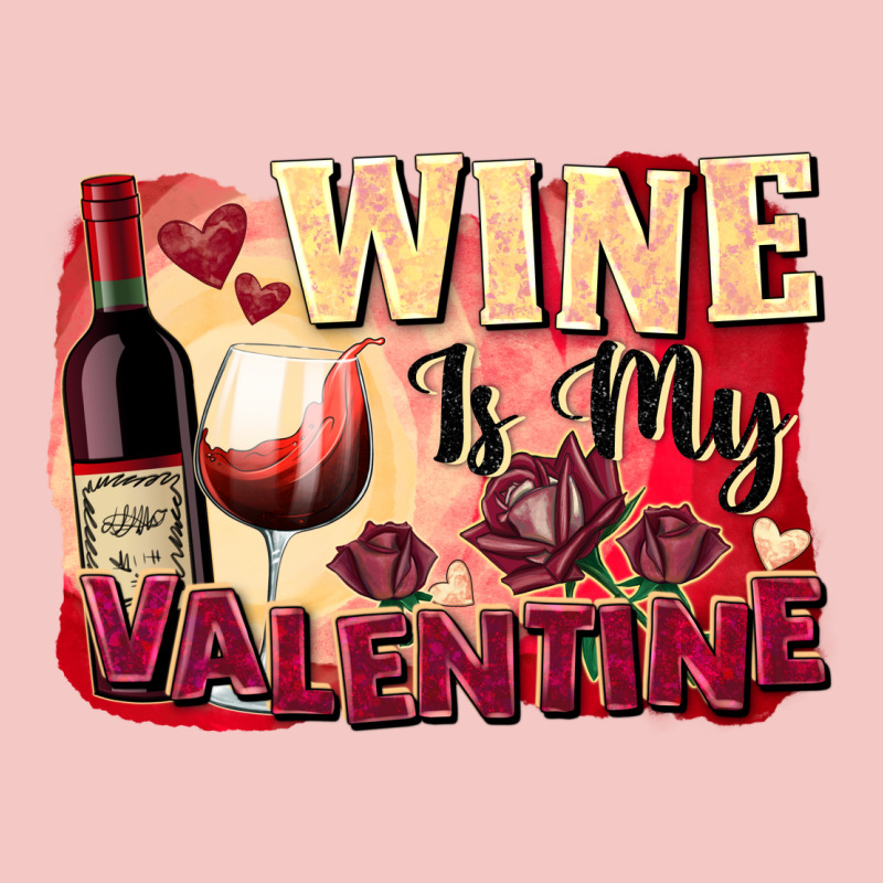 Wine İs My Valentine Fa Urban Heavy Tee by FaDigitalArtStudio | Teevron