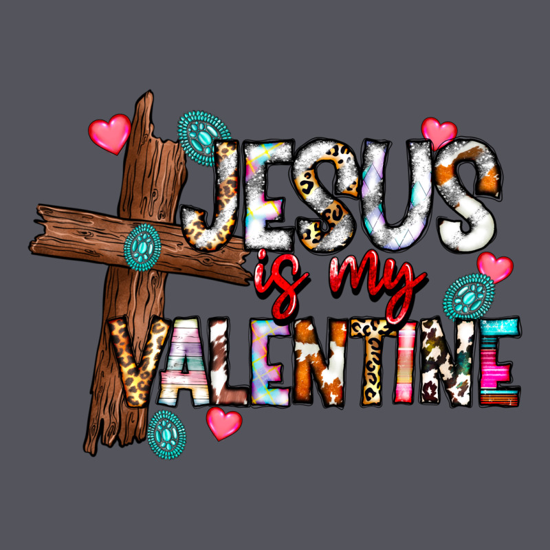 Jesus Is My Valentine Vintage Hoodie by CowhideDigitalArt | Teevron