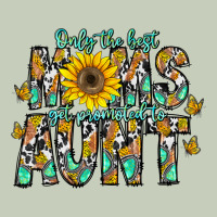 Only The Best Moms Get Promoted To Aunt Long Sleeve Tee | Teevron
