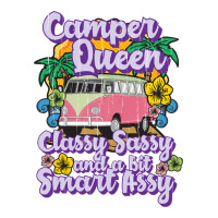 camp camping camper queen classy sassy and a bit smart assycamper camp | Teevron