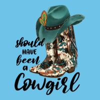 Should Have Been A Cowgirl Premium Sweatshirt | Teevron