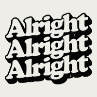 Alright Alright Alright Zipper Hoodie | Teevron
