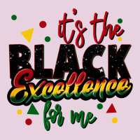 It's The Black Excellence For Me Ladies Tee | Teevron