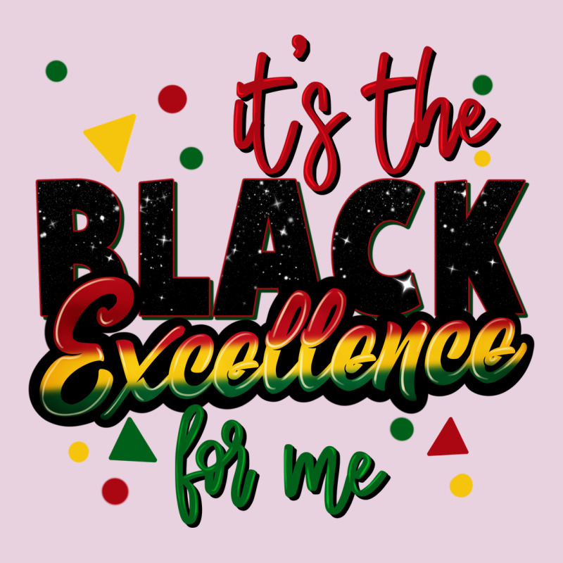 It's The Black Excellence For Me Ladies Tee by FaDigitalArtStudio | Teevron