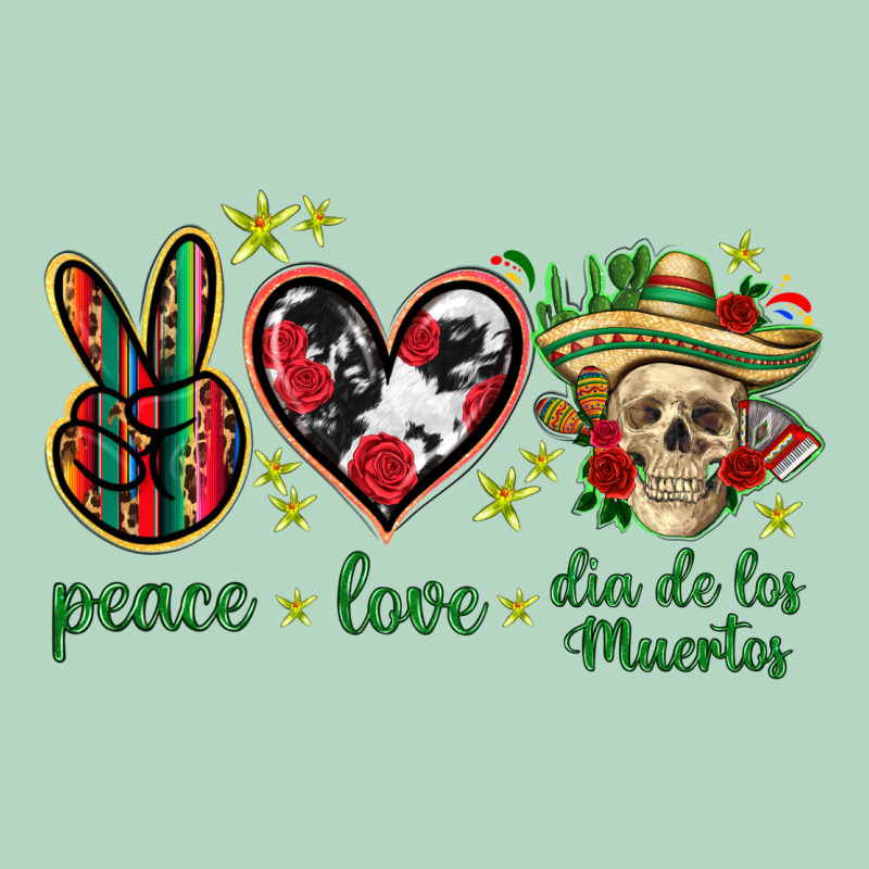 Peace Love Dia De Los Muertos Mexico Classic Tee by HowdyJamesFarm | Teevron