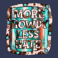More Howdy Less Hate Heavyweight Hoodie | Teevron