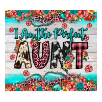 i am perfect aunt | Teevron