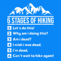 Hiking 6 Stages Of Hiking Funny Hiking Nature Adventure Zipper Hoodie | Teevron