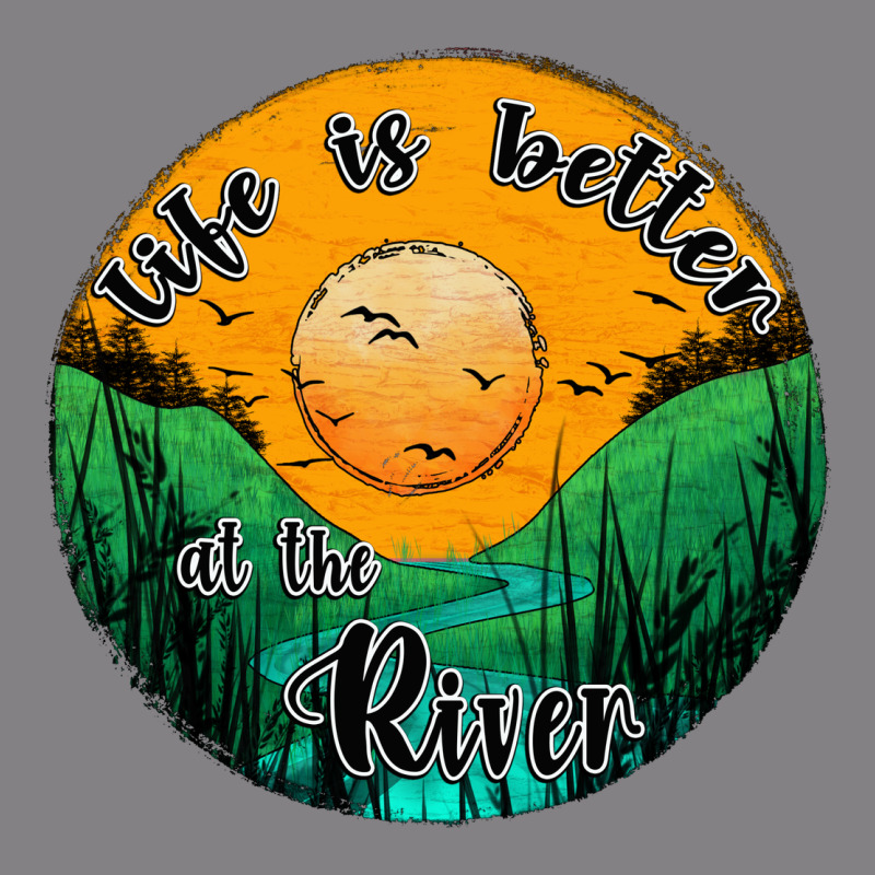 Life Is Better At The River Heavyweight Hoodie by JahusDesignShop | Teevron