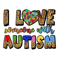 i love someone with autism | Teevron