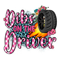 Dibs On The Driver Zipper Hoodie | Teevron