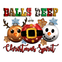 balls deep christmas spirit | Teevron