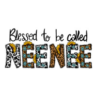 blessed to be called neenee | Teevron