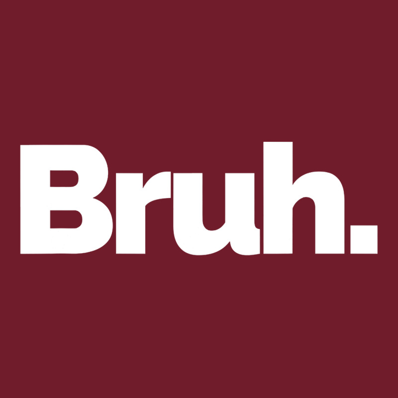 That Says Bruh Zipper Hoodie by maiPhamDesign | Teevron