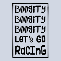 Boogity Lets Go Racing Premium Sweatshirt | Teevron