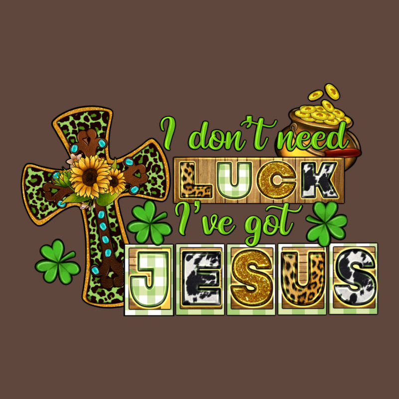 I Dont Need Luck Ive Got Jesus Classic Tee by CowGirlArtShop | Teevron