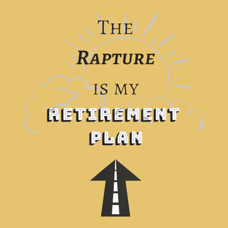 The Rapture Is My Retirement Plan Bible Heaven Jesus Premium Sweatshirt by PixelWave | Teevron