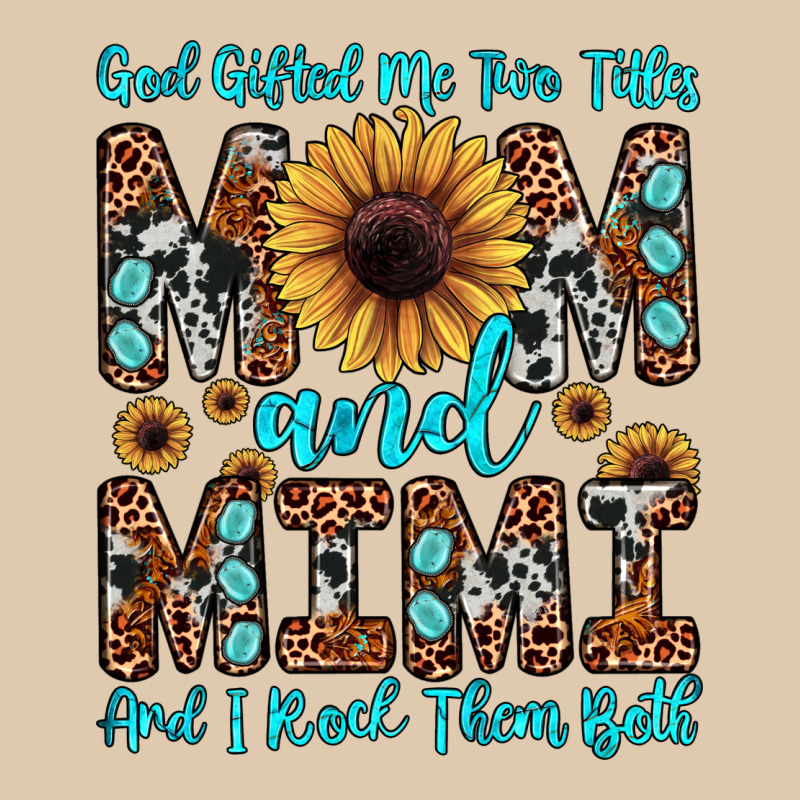 God Gifted Me Two Titles Mom And Mimi  And I Rock Them Both Heavyweight Sweatshirt by JahusDesignShop | Teevron