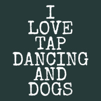 I Love Tap Dancing & Dogs Funny Dog Gift T Shirt Men Women Premium Sweatshirt | Teevron