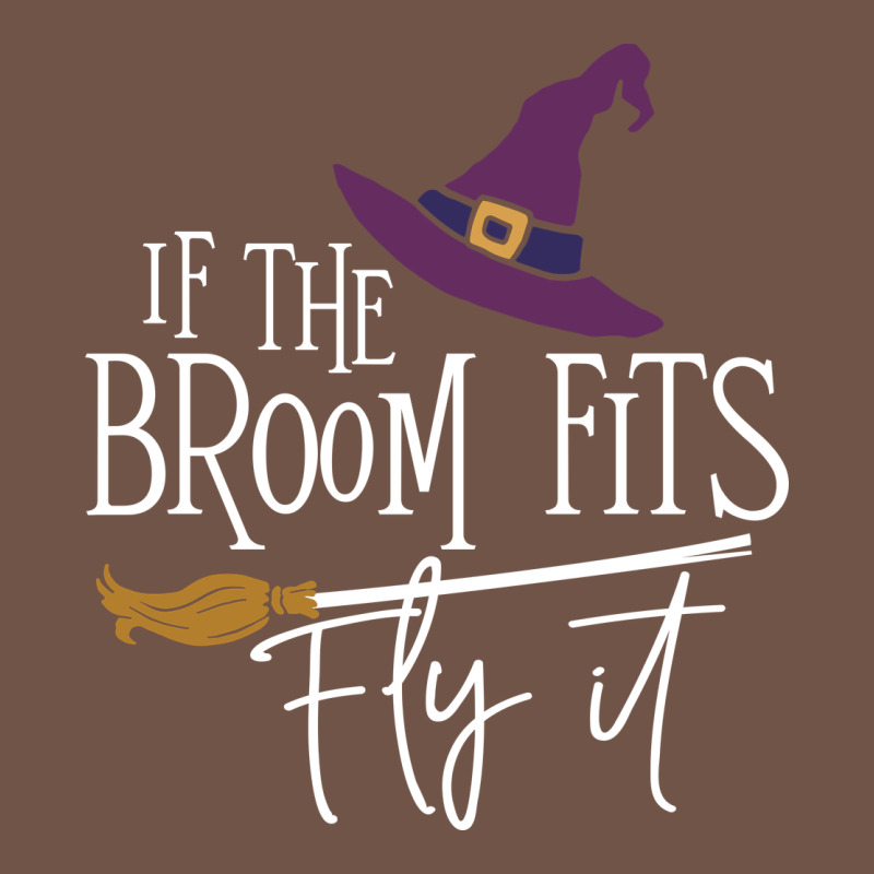 If The Broom Fit Fly It Premium Sweatshirt by ArtChic | Teevron