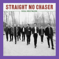 Straight No Chaser Social Christmasing Premium Sweatshirt | Teevron
