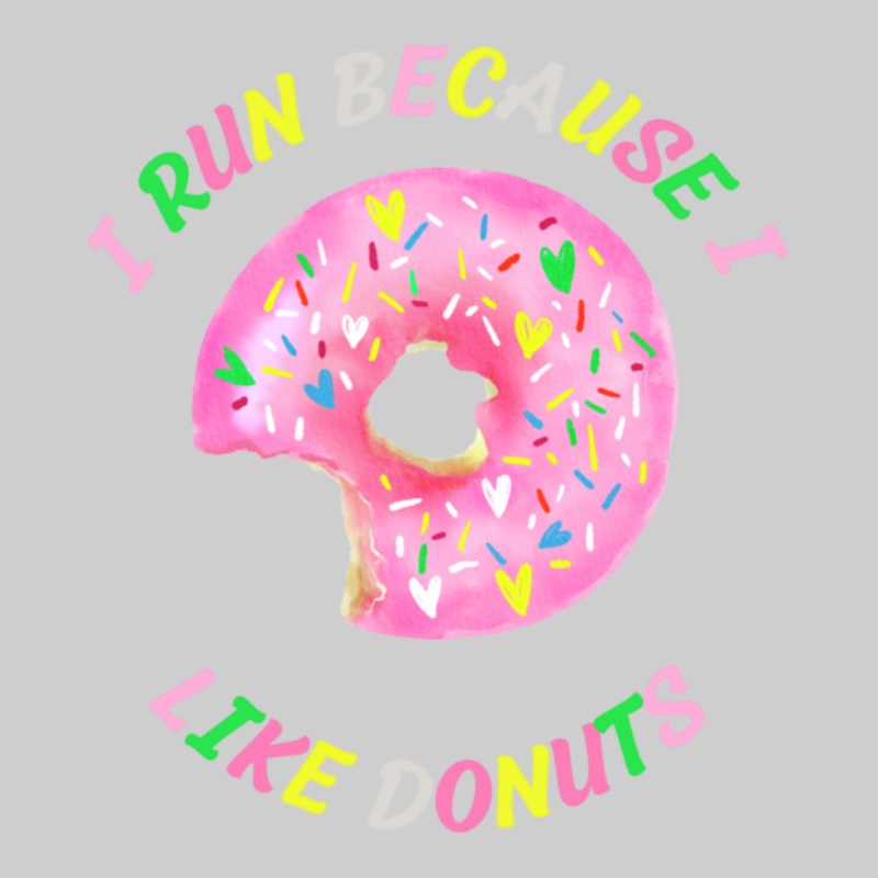 I Run Because I Like Donuts Premium Sweatshirt by StudioElite | Teevron