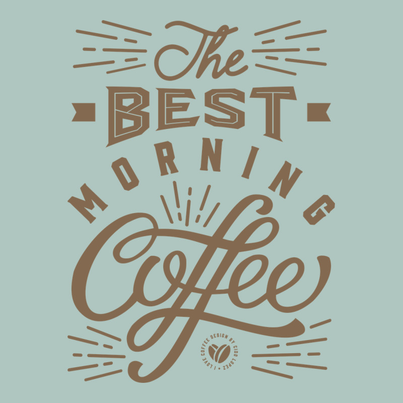 The Best Morning Coffee Premium Sweatshirt by PixelFlow | Teevron