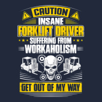 Forklift Operator Get Out Of My Way Forklift Driver T Shirt Premium Sweatshirt | Teevron