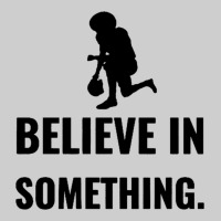 Colin Kaepernick Believe In Something Premium Sweatshirt | Teevron