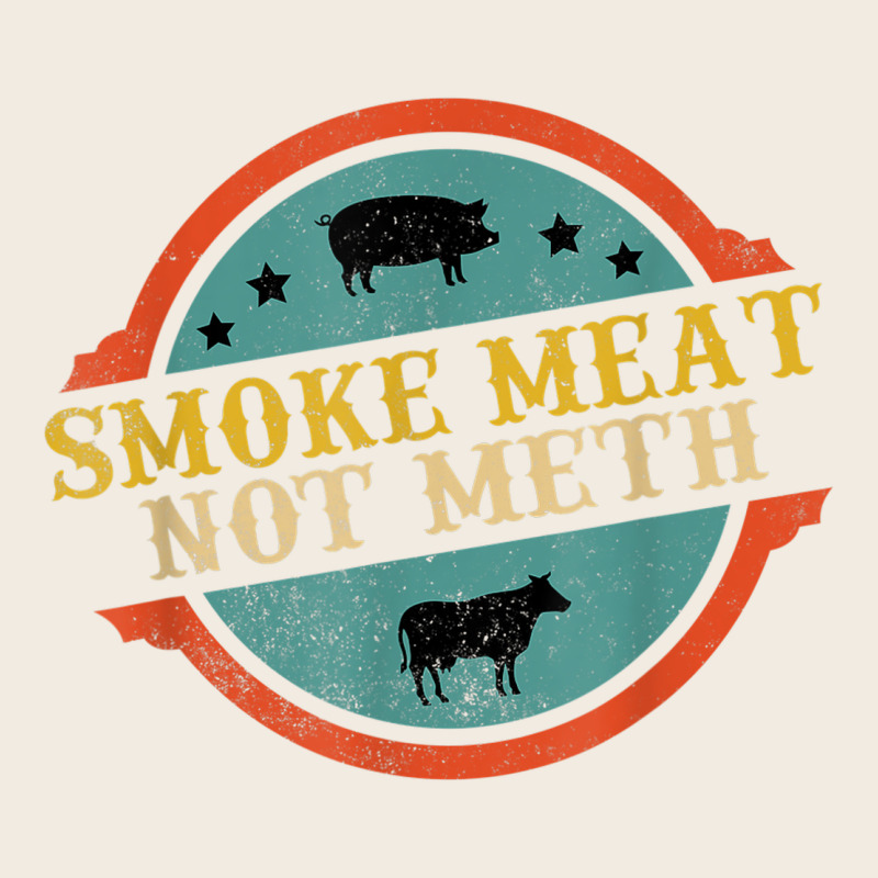 Smoke Meat Not Meth Funny Bbq Grill Lover Meat Lover Retro Premium Sweatshirt by FloraArt | Teevron