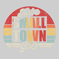 Limited Edition Retro Vintage Just A Small Town Girl Premium Sweatshirt | Teevron