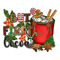 but first cocoa | Teevron
