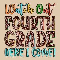 Watch Out Fourth Grade Here I Come! Heavyweight Sweatshirt | Teevron