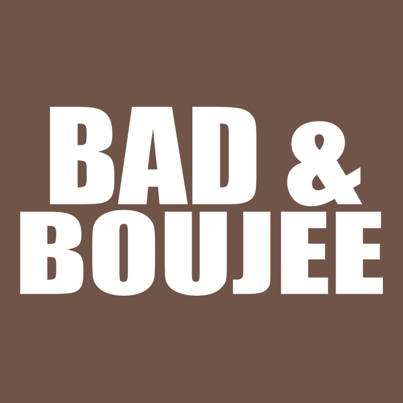 Bad & Boujee Premium Sweatshirt by artisFamous | Teevron