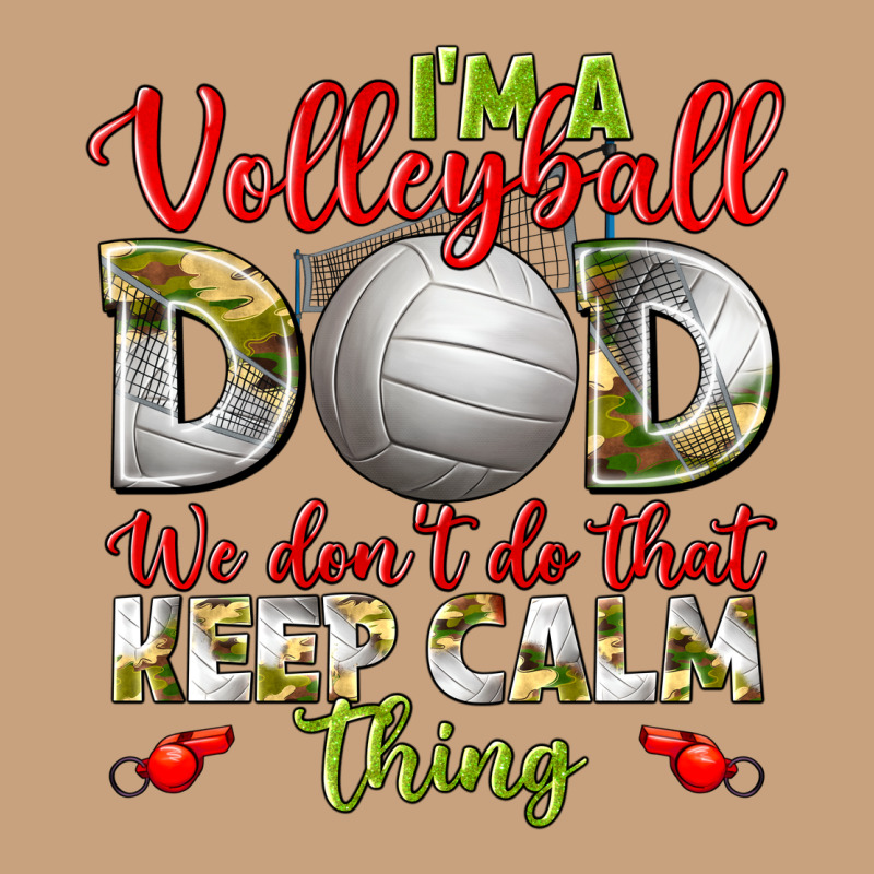 I'm A Volleyball Dad We Don't Do That Keep Calm Vintage Tee by BundleAndBundleShop | Teevron