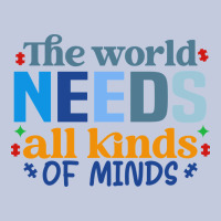 The World Needs All Kinds Of Minds Long Sleeve Tee | Teevron
