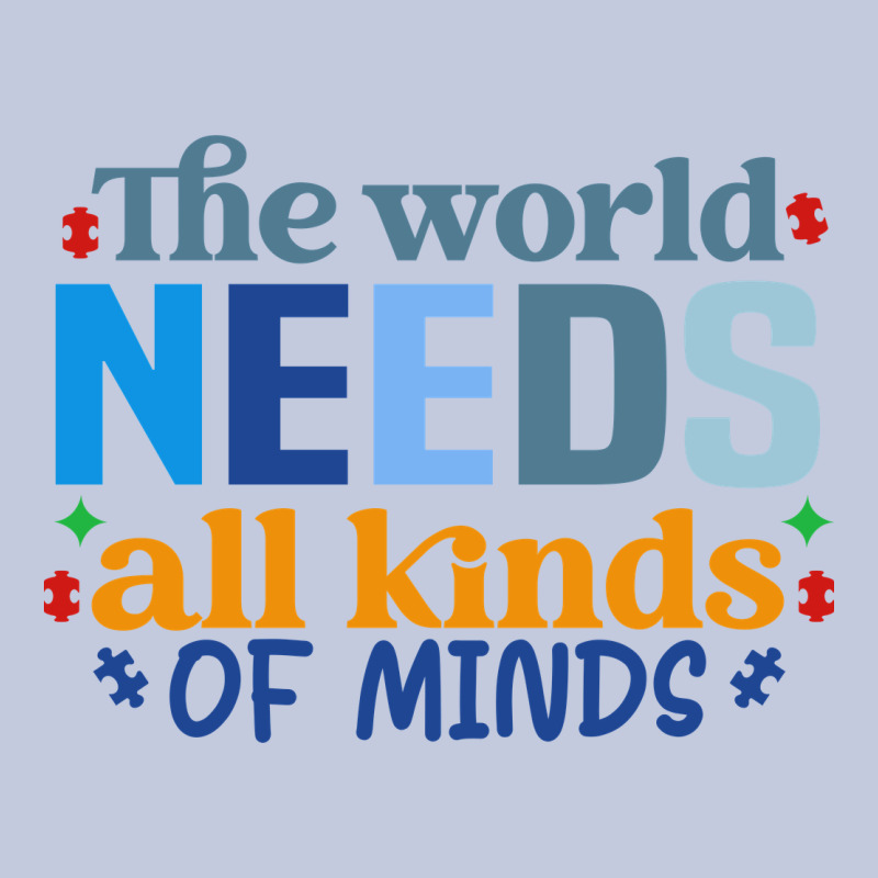 The World Needs All Kinds Of Minds Long Sleeve Tee by CowhideDigitalArt | Teevron