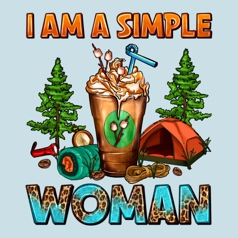 I Am A Simple Woman Camping Frappe Ladies Tee by FaDigitalArtStudio | Teevron